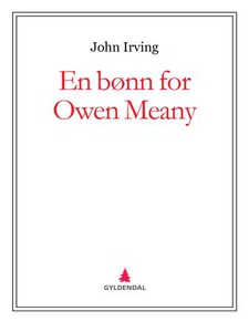 En bønn for Owen Meany (ebok) av John Irving