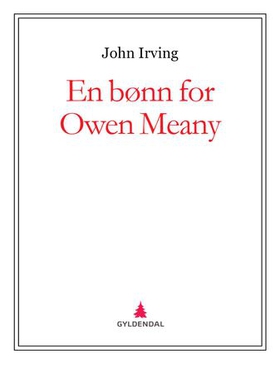 En bønn for Owen Meany (ebok) av John Irving