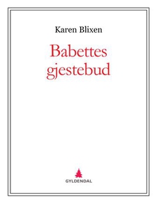 Babettes gjestebud (ebok) av Karen Blixen