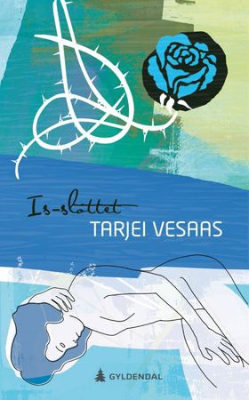 Is-slottet (ebok) av Tarjei Vesaas