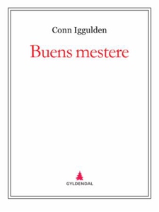 Buens mestere (ebok) av Conn Iggulden
