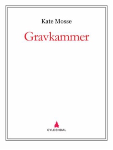 Gravkammer (ebok) av Kate Mosse