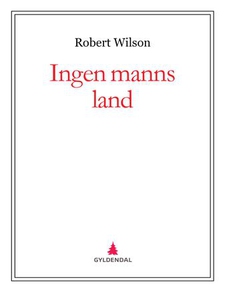 Ingen manns land (ebok) av Robert Wilson