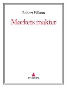 Mørkets makter (ebok) av Robert Wilson