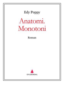 Anatomi. Monotoni (ebok) av Edy Poppy