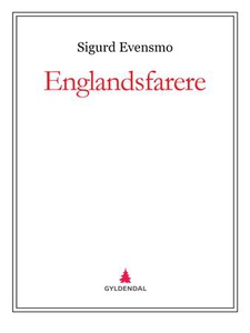 Englandsfarere (ebok) av Sigurd Evensmo