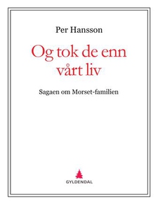 Og tok de enn vårt liv (ebok) av Per Hansson
