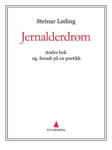 Jernalderdrøm (ebok) av Steinar Løding