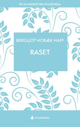 Raset (ebok) av Bergljot Hobæk Haff