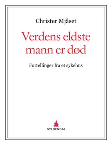 Verdens eldste mann er død (ebok) av Christer