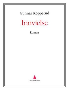 Innvielse - roman (ebok) av Gunnar Kopperud