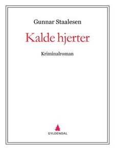 Kalde hjerter (ebok) av Gunnar Staalesen