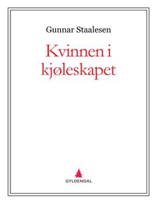 Kvinnen i kjøleskapet (ebok) av Gunnar Staale
