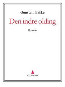 Den indre olding (ebok) av Gunstein Bakke