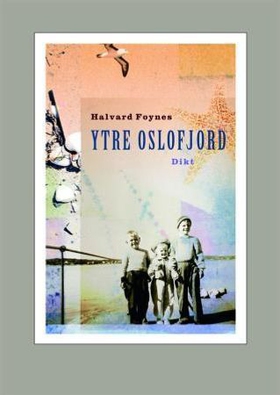 Ytre Oslofjord - dikt (ebok) av Halvard Foynes