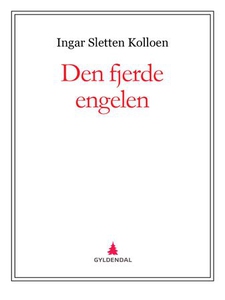 Den fjerde engelen (ebok) av Ingar Sletten Ko