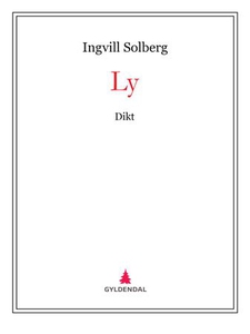 Ly (ebok) av Ingvill Solberg