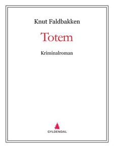 Totem (ebok) av Knut Faldbakken