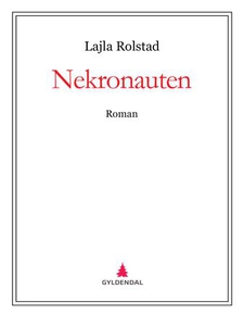 Nekronauten (ebok) av Lajla Rolstad