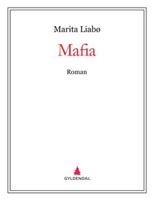 Mafia (ebok) av Marita Liabø