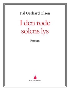 I den røde solens lys (ebok) av Pål Gerhard O