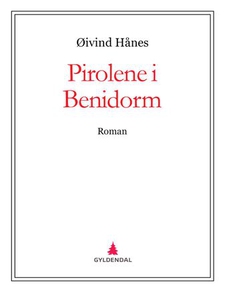 Pirolene i Benidorm (ebok) av Øivind Hånes