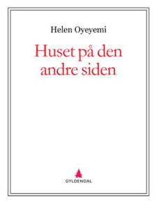 Huset på den andre siden (ebok) av Helen Oyey