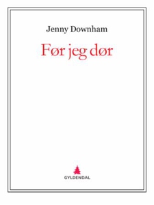 Før jeg dør (ebok) av Jenny Downham