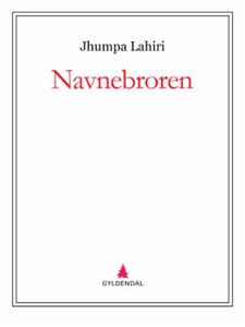 Navnebroren (ebok) av Jhumpa Lahiri
