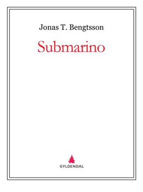 Submarino (ebok) av Jonas T. Bengtsson