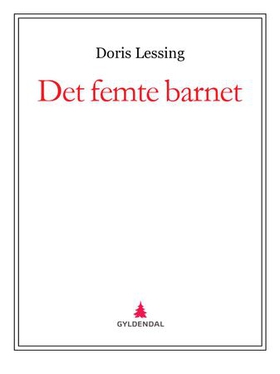 Det femte barnet (ebok) av Doris Lessing