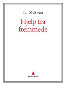 Hjelp fra fremmede (ebok) av Ian McEwan