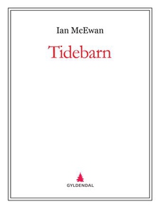 Tidebarn (ebok) av Ian McEwan