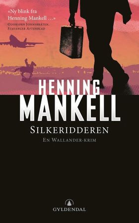 Silkeridderen (ebok) av Henning Mankell