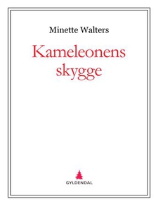 Kameleonens skygge (ebok) av Minette Walters