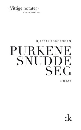 Purkene snudde seg