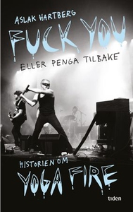 Fuck you eller penga tilbake! (ebok) av Aslak