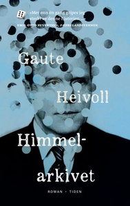 Himmelarkivet (ebok) av Gaute Heivoll