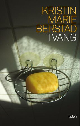 Tvang - roman (ebok) av Kristin Marie Berstad