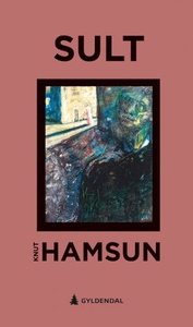 Sult (ebok) av Knut Hamsun