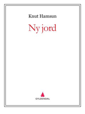 Ny jord (ebok) av Knut Hamsun