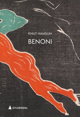 Benoni (ebok) av Knut Hamsun