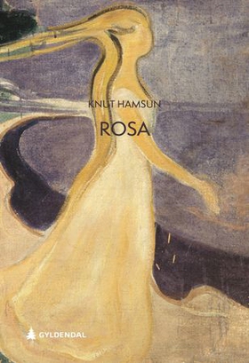 Rosa (ebok) av Knut Hamsun