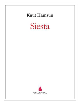 Siesta (ebok) av Knut Hamsun