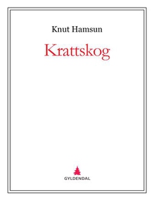 Krattskog (ebok) av Knut Hamsun