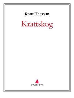Krattskog (ebok) av Knut Hamsun