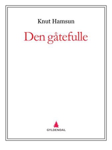 Den gåtefulle (ebok) av Knut Hamsun