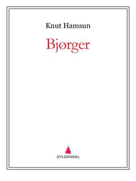 Bjørger (ebok) av Knut Hamsun