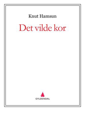 Det vilde kor (ebok) av Knut Hamsun