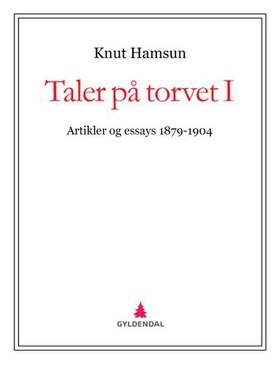 Taler på torvet I (ebok) av Knut Hamsun